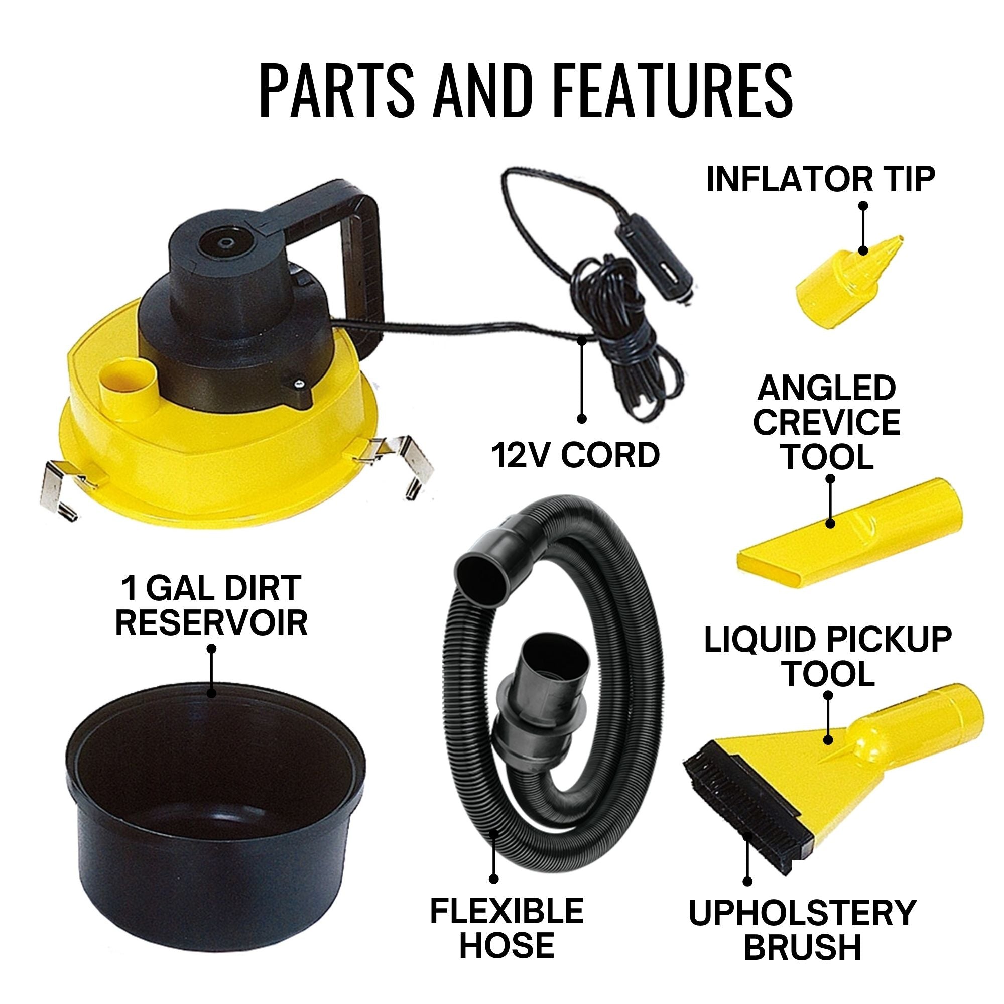 Product shot of the Kool-atron12V portable canister vacuum, disassembled, on a white background, with the parts labeled: 1 gal dirt reservoir; 12V cord, flexible hose; inflator tip; angled crevice tool; liquid pickup tool; upholstery brush. Text above reads, "Parts and features"
